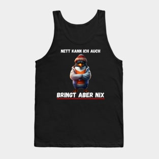 Nett kann ich auch, bringt aber nix Tank Top